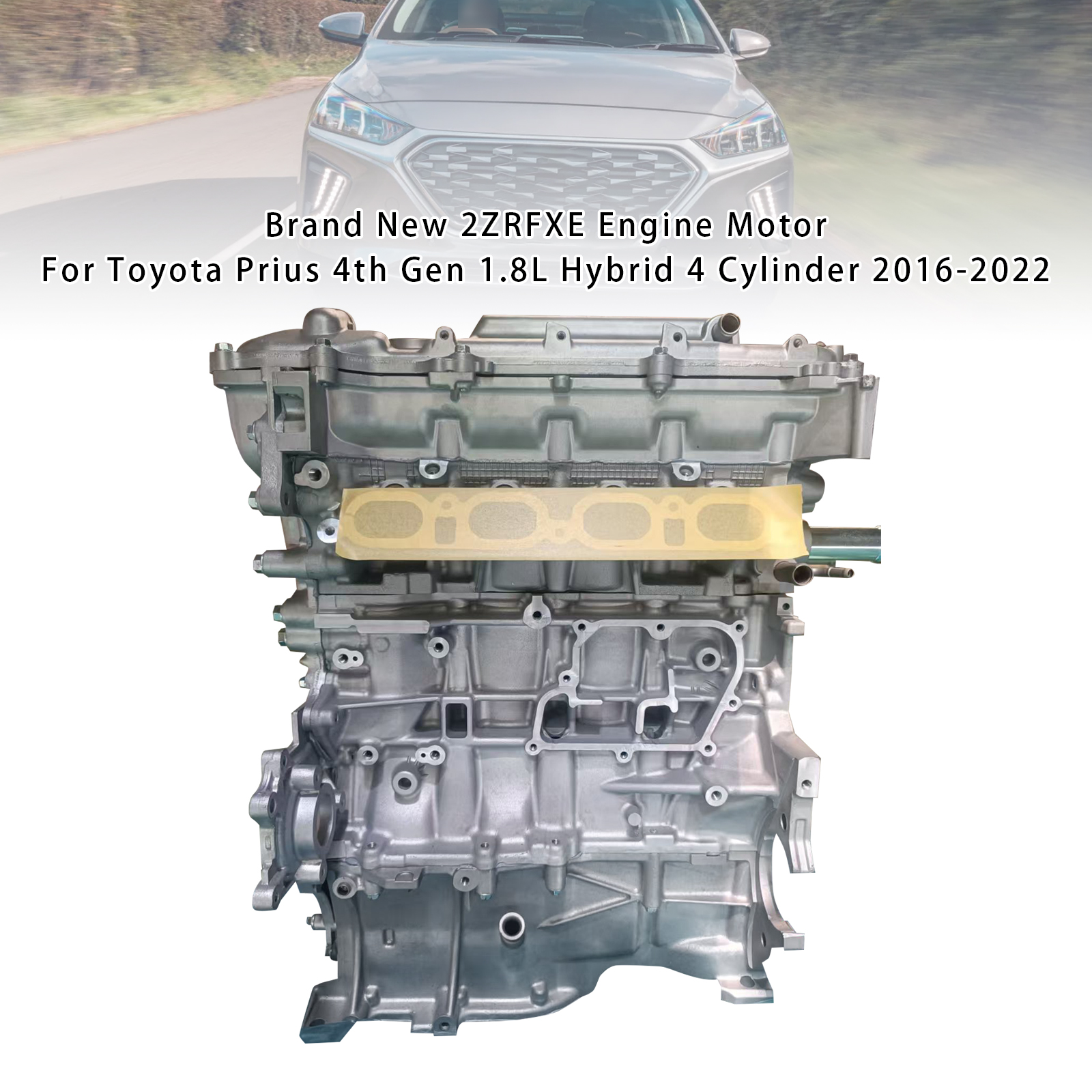 適用於Toyota Prius 4th Gen 1.8L Hybrid 4 Cylinder 2016-2022 全新引擎總成2ZRFXE