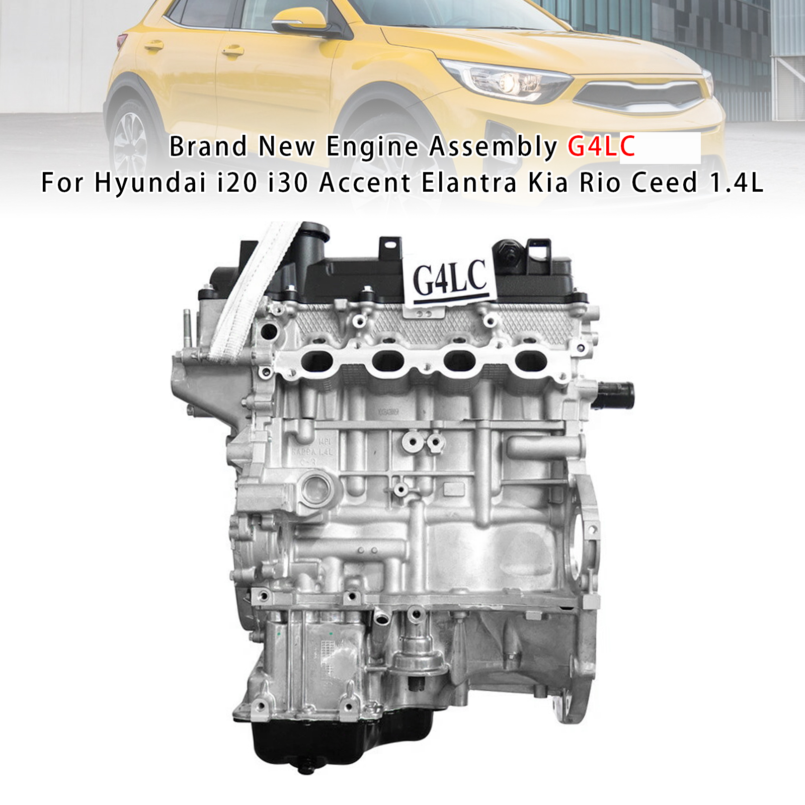 全新 G4LC 引擎總成，適用於現代 i20 i30 Accent Elantra Kia Rio Ceed 1.4L