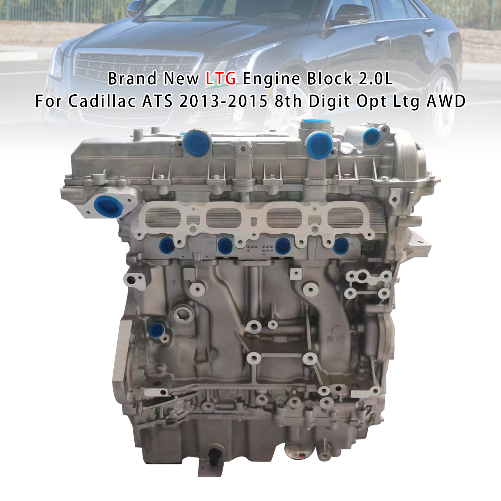 全新 LTG 2.0L 引擎缸體，適用於 2013-2015 年凱迪拉克 ATS 第八代 可選 Ltg AWD
