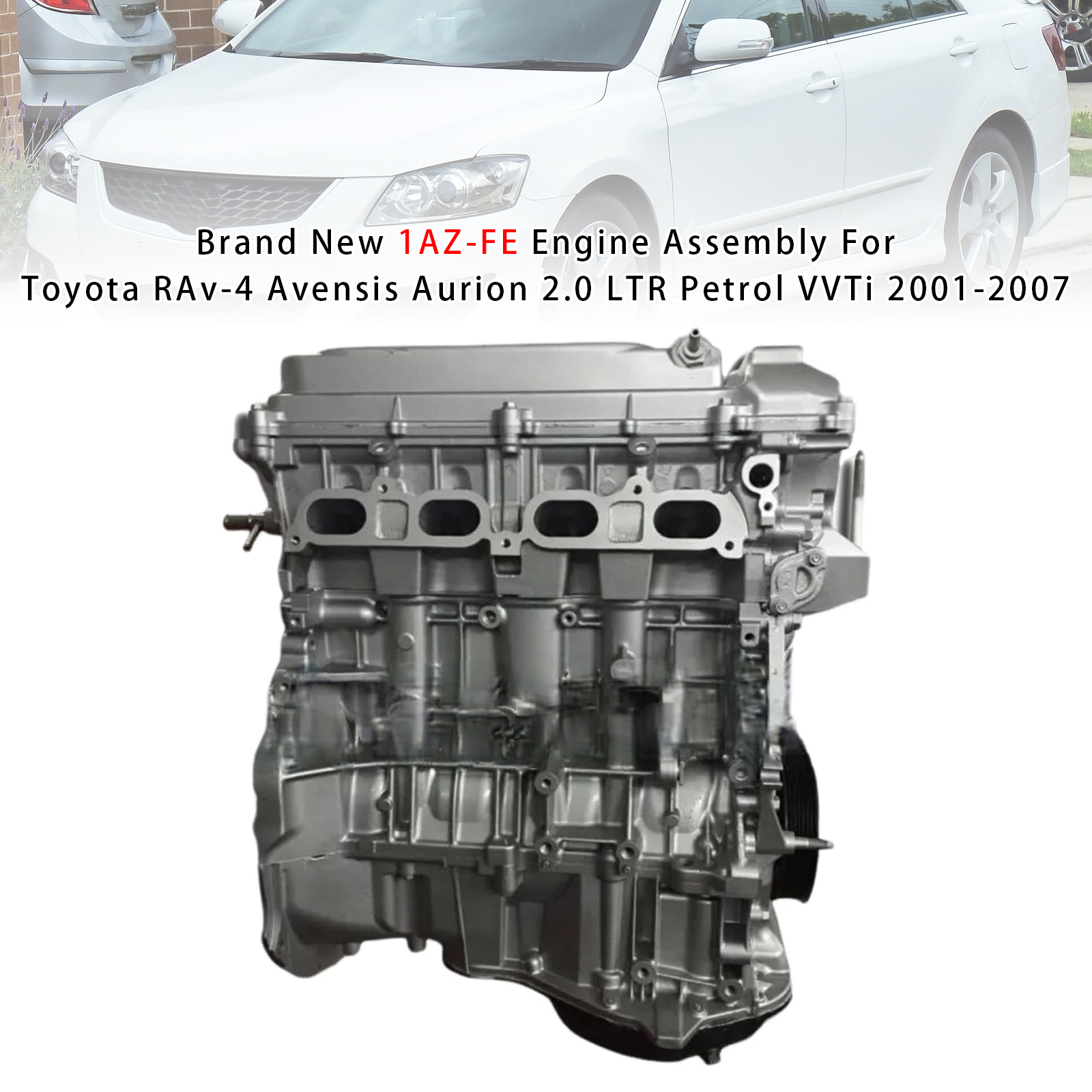 1AZ-FE引擎發動機總成 適用於 Toyota RAV-4 AVENSIS AURION 2.0 LTR PETROL VVTi 2001-2007全新