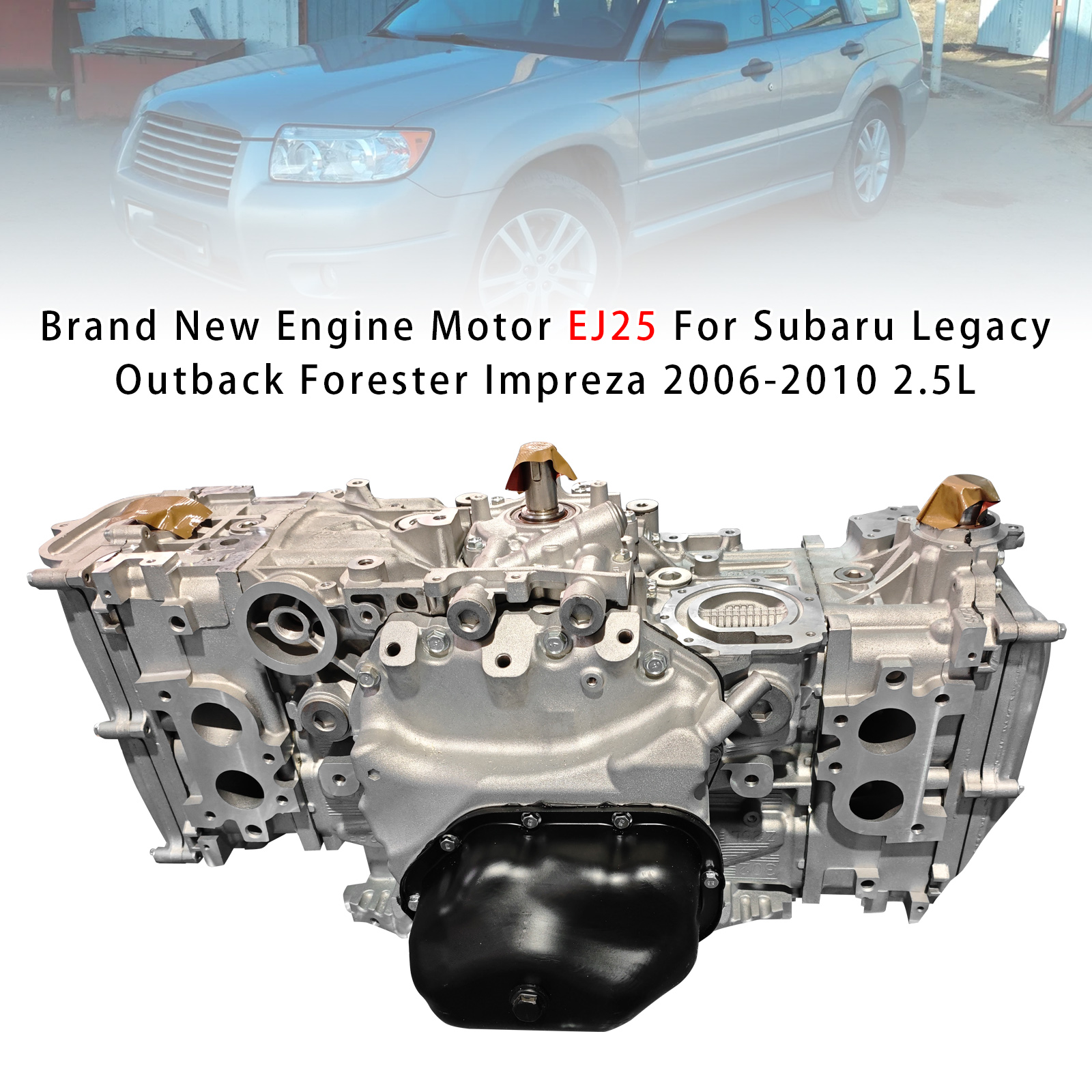 EJ25引擎發動機總成 適用於Subaru Legacy Outback Forester Impreza 2.5L 2006-2010全新