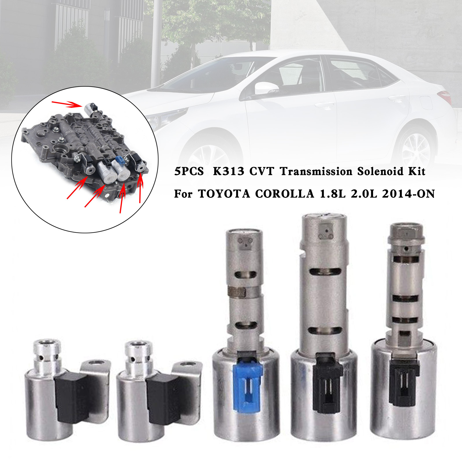 2014-ON Toyota Corolla 1.8L 2.0L K313 CVT Transmission Solenoid
